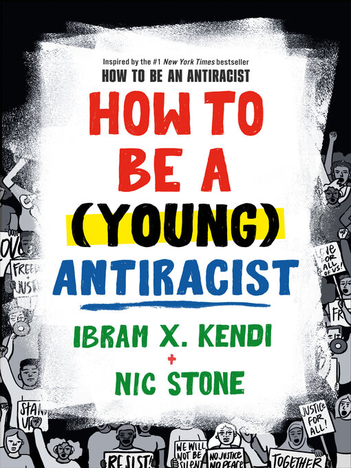 Title details for How to Be a (Young) Antiracist by Ibram X. Kendi - Available
